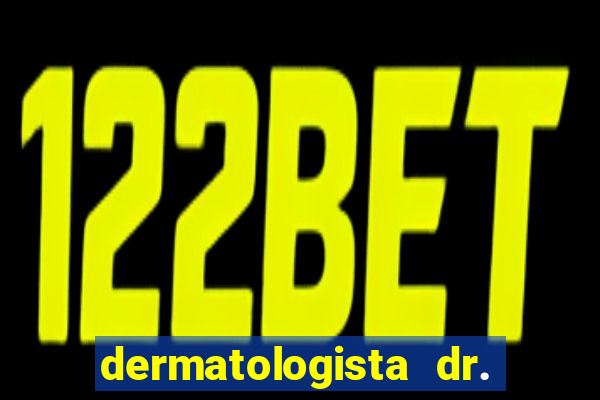 dermatologista dr. jorge tadeu lopes santos - sp